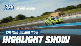 Thumbnail: Michelin 12H PAUL RICARD 2026 - 52-Minute Highlight Show