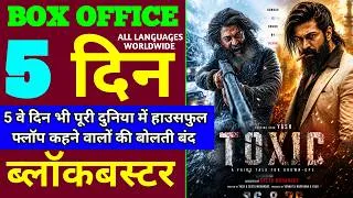 Thumbnail: Toxic Box Office Collection Day 5 | Toxic 5th Day Collection Worldwide | Yash, Kiara Advani