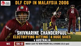 Thumbnail: Shivnarine Chanderpaul Electrifying Batting | 4 Sixes v Australia | Dlf Cup In Malaysia 2006