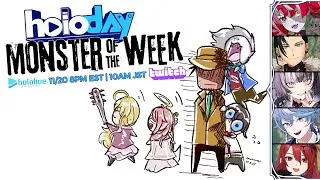 Thumbnail: Holoday:  The False Canary【Monster of the Week】