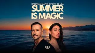 Thumbnail: Cristian Marchi Feat. Solea - Summer Is Magic (Original Radio) Lyric