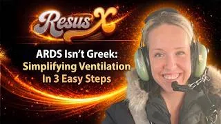 Thumbnail: ARDS Isn't Greek: Simplifying Ventilation In 3 Easy Steps