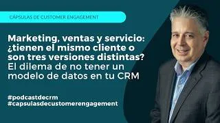 Thumbnail: Antes de implementar un CRM, define el modelo de datos de tu cliente #capsulasdecustomerengagement