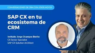Thumbnail: SAP CX en tu ecosistema de CRM #conversacionesdecrm #podcastdecrm