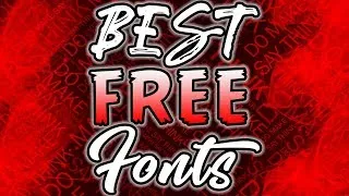 Thumbnail: Top 10 Best FREE Fonts! Free To Use fonts for YouTube & Graphic Design!
