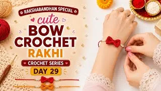 Thumbnail: Crochet Bow Rakhi Tutorial | Easy Raksha Bandhan Special Crochet Bow Rakhi | Crochet Craft by Bhumi 