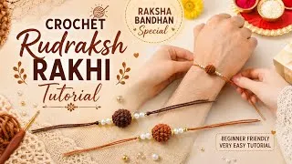 Thumbnail: Crochet Rudraksh Rakhi Tutorial | Easy Raksha Bandhan Special Crochet Rakhi | Crochet Craft by Bhumi