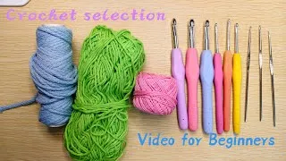 Thumbnail: How To Select Crochet And Yarn For Beginners.
