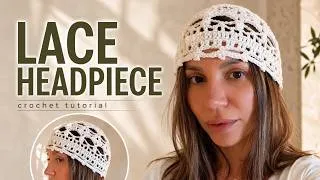 Thumbnail: Crochet Lace Headpiece | Step by Step Tutorial 🌸