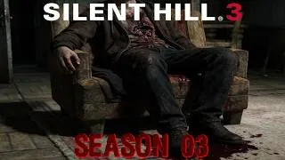 Thumbnail: Silent Hill 3 🌫️ | Welcome Home [SEASON 03]