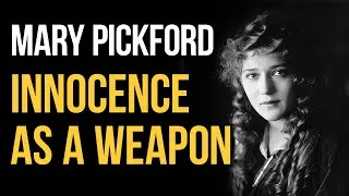 Thumbnail: The Angel Who Ruled Hollywood | Mary Pickford
