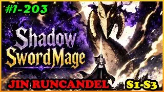 Thumbnail: (FULL 1-203) JIN RUNCANDEL "THE SHADOW SWORDMAGE"