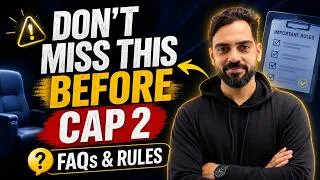 Thumbnail: CAP 2 Seat Freeze? 🚨 Don't Miss These FAQs & Rules Before Final Choice | MBA CET CAP 2026