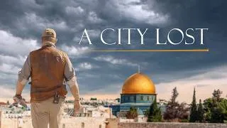 Thumbnail: A City Lost (2025) | Full Movie | Biblical Documentary