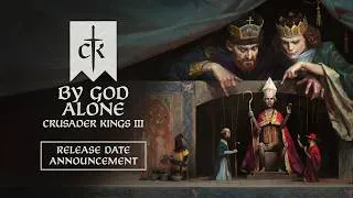 Thumbnail: Crusader Kings III: By God Alone - Announcement Trailer