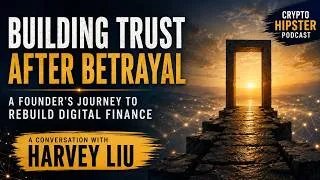 Thumbnail: Building Trust After Betrayal, with Harvey Liu