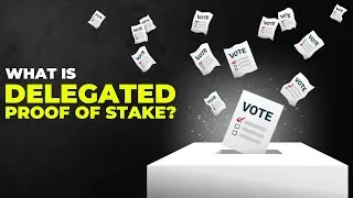 Thumbnail: What is Delegated Proof of Stake & How it Actually Works (Animated)
