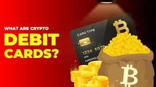 Thumbnail: What are Crypto Debit Cards & How They Actually Work (Animated)
