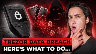 Thumbnail: Trezor Data Leak WARNING 🚨 What Happened & What You Need to Do Now 🔐 (Phishing Scams are Coming...)