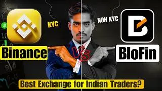 Thumbnail: 🚨 Binance vs BloFin: KYC vs No KYC Exchange | Which Should You Choose?