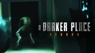 Thumbnail: A Darker Place: Reborn | Short Film