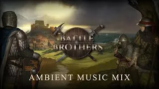 Thumbnail: Battle Brothers | Ambient music mix