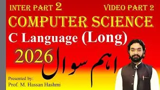 Thumbnail: Most important long questions inter part 2 C Language | Part 2 |  @csclassroom  | Prof. Hashmi