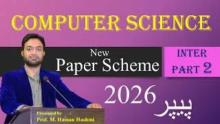 Thumbnail: Paper Pattern and Inter part 2 computer science scheme 2026 | @csclassroom | M Hassan Hashmi