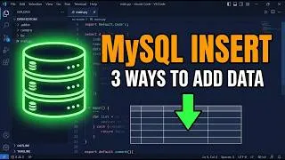 Thumbnail: MySQL INSERT INTO — Add Data to Tables (3 Different Ways!) 🔥