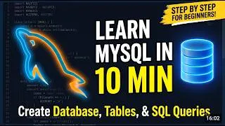 Thumbnail: Learn MySQL in 10 Minutes — Create Database, Tables & SQL Queries