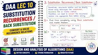 Thumbnail: Lect:10 | Substitution & Back Substitution Recurrences | Solve Recurrence Relations