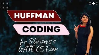 Thumbnail: DAA Session 25: Huffman Coding | Detailed & Clear Explanation In Hindi | CS Fundamentals | Algorithm