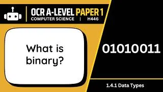 Thumbnail: Binary | 4.1b | OCR A-Level Computer Science