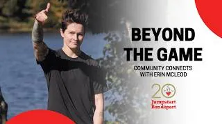 Thumbnail: Beyond the Game: Episode 4, Part 2 - Community Connects with Erin McLeod
