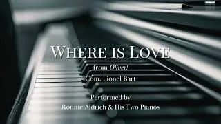 Thumbnail: Where is Love - Ronnie Aldrich & His Two Pianos
