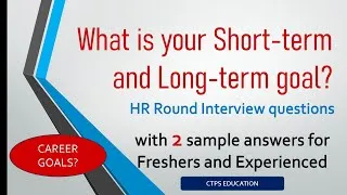 Thumbnail: What are your Short term and Long term goals for freshers and experienced | hr round interview
