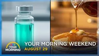 Thumbnail: Skin Cancer Breakthrough & Phony Maple Syrup Scandal | Your Morning Weekend