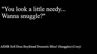 Thumbnail: ASMR Soft Dom Boyfriend Snuggles You After a Long Day (Domestic Bliss) (Rain)