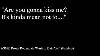 Thumbnail: ASMR Drunk Roommate Wants to Date You! (Femboy) (Friends to Lovers)