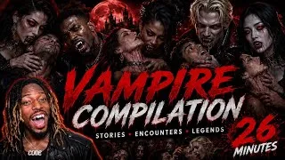 Thumbnail: Vampires Might Be Real… These Stories Are Terrifying 