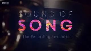 Thumbnail: Sound of Song - 1. The Recording Revolution (BBC)