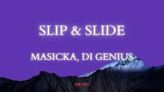 Thumbnail: Masicka, Di Genius - Slip & Slide (Lyrics)
