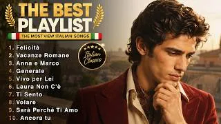 Thumbnail: 🎼Top 10 Italian Best Italian Songs of All Time | Felicità, Vacanze Romane Le Migliori Hit Italiane