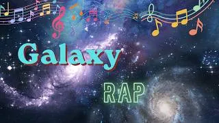 Thumbnail: All About Galaxy | Explained Through Rap 🚀 | Educational Science Song