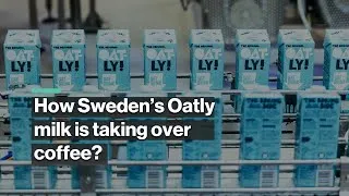 Thumbnail: How Sweden's Oatly Milk took over the coffee business?