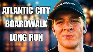 Thumbnail: Atlantic City Boardwalk 12 Mile Long Run (DC Marathon Build Ep. 4) 