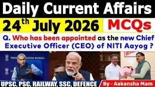 Thumbnail: 24th July 2026 Current Affairs🔥 | Daily MCQs | Today’s Most Important MCQs #currentaffairs2026