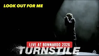 Thumbnail: LOOK OUT FOR ME • TURNSTILE • LIVE AT BONNAROO 2026
