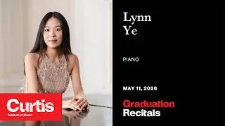 Thumbnail: Graduation Recital: Lynn Ye, piano