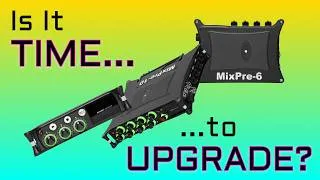 Thumbnail: Sound Devices MixPre: Should you upgrade?